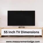 55 Inch TV Dimensions