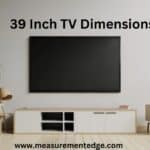 39 Inch TV Dimensions