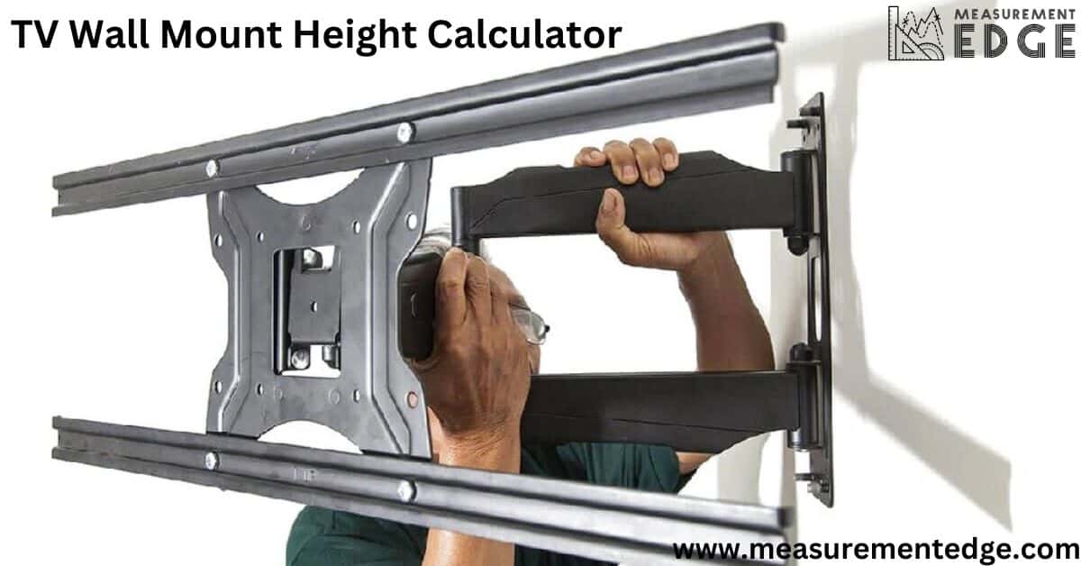 TV Wall Mount Height Calculator