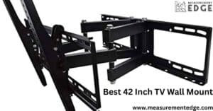 Best 42 Inch TV Wall Mount