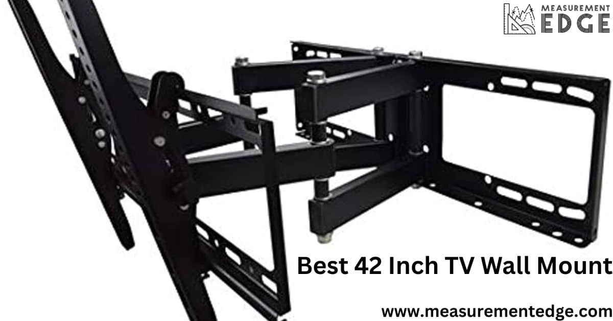 Best 42 Inch TV Wall Mount
