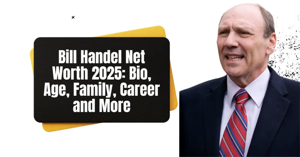 Bill_Handel_Net_Worth