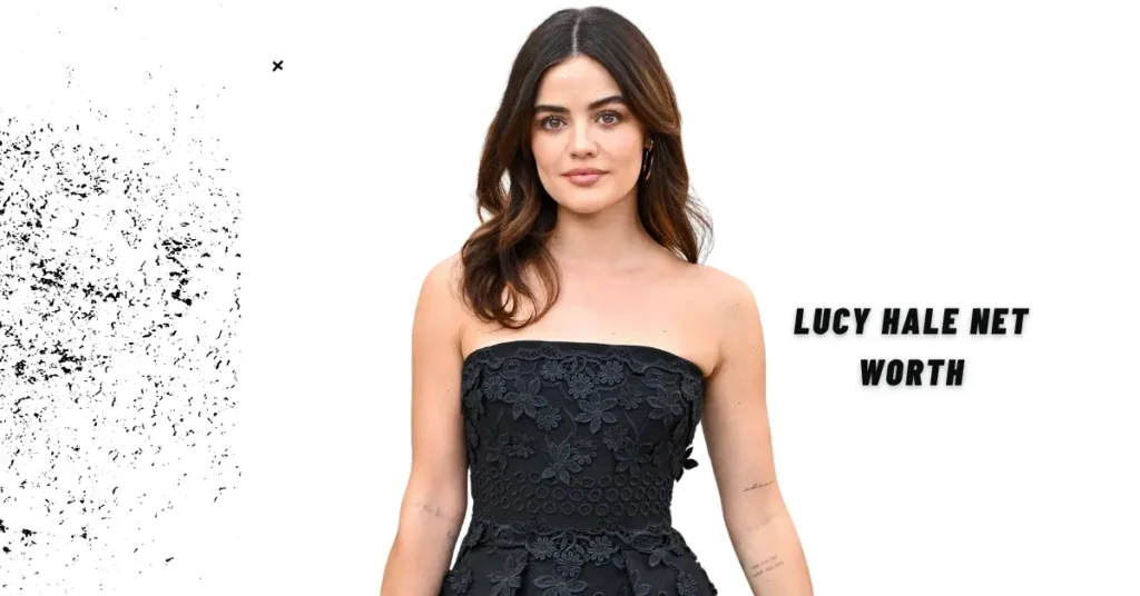 Lucy Hale Net Worth