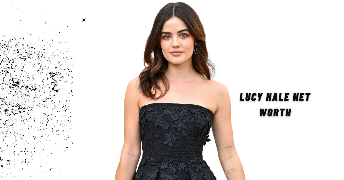 Lucy Hale Net Worth